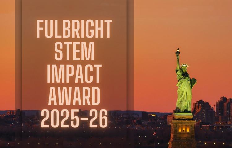 Fulbright STEM Impact Award 2025-26