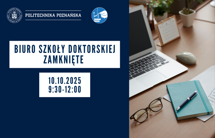 grafika prezentująca informację o zamknięciu Biura Szkoły Doktorskiej w dniu 10 października 2025 r. w godzinach 9:30-12:00