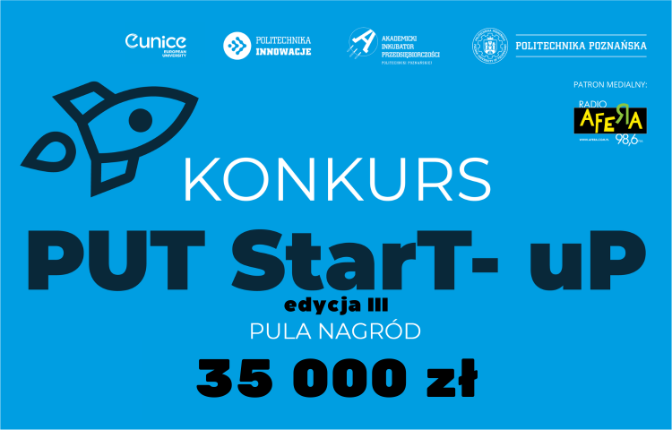 Niebieski plakat informujący o 3. edycji konkursu "PUT START-UP" i łącznej puli nagród w wysokości 35000 zł