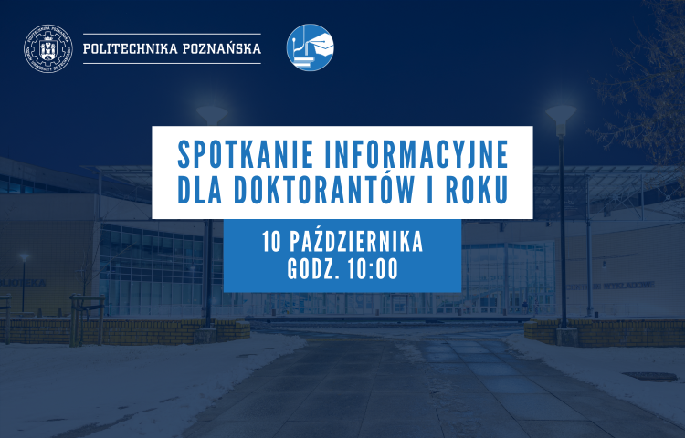 grafika prezentująca informację o spotkaniu informacyjnym dla doktorantów I roku w dniu 10 października o godz. 10:00.