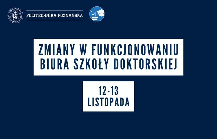 infografika o zmianach w funkcjonowaniu Biura Szkoły Doktorskiej w dniach od 12 do 13 listopada