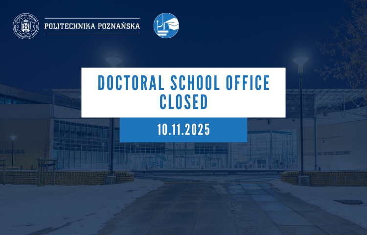 information that the Doctoral School Office will be closed on 10 November 2025
