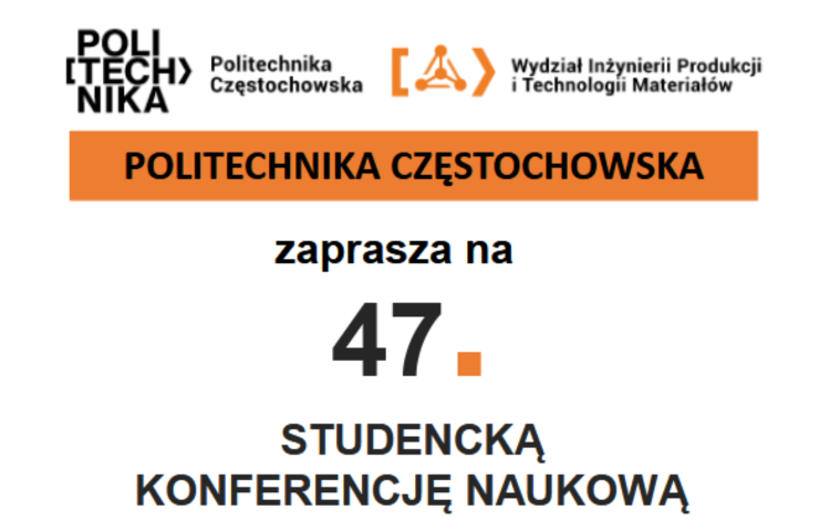 Plakat z informacją na białym tle o 47. konferencji dla studentów i doktorantów